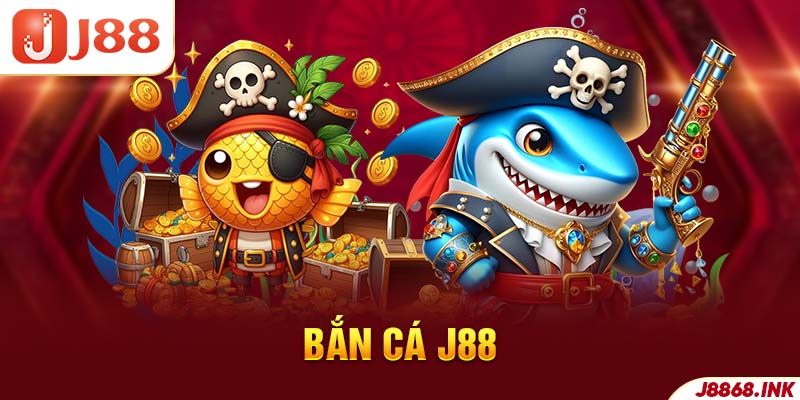 Hàng trăm tựa game săn cá đang chờ bạn ghi danh tại J88 com 