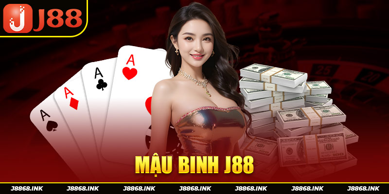 Mậu Binh J88 - Giải Trí Đỉnh Cao, Nhận Thưởng Mỗi Ngày