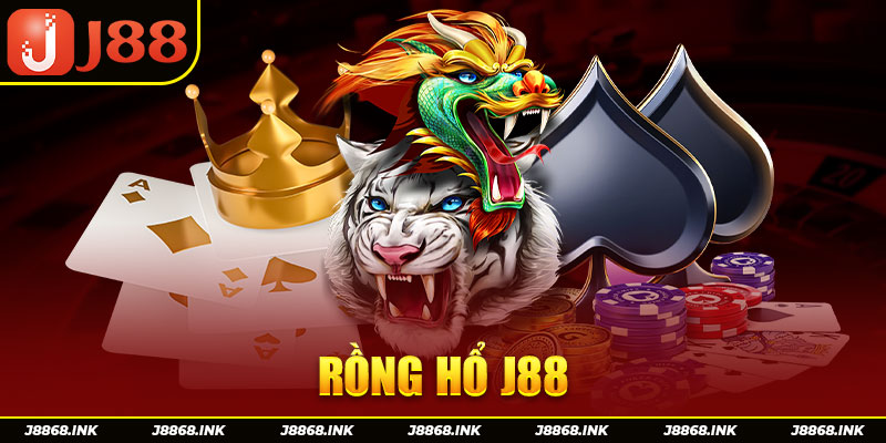 Rồng Hổ J88 Là Gì? Hướng Dẫn Chơi Rồng Hổ Tại Casino J88